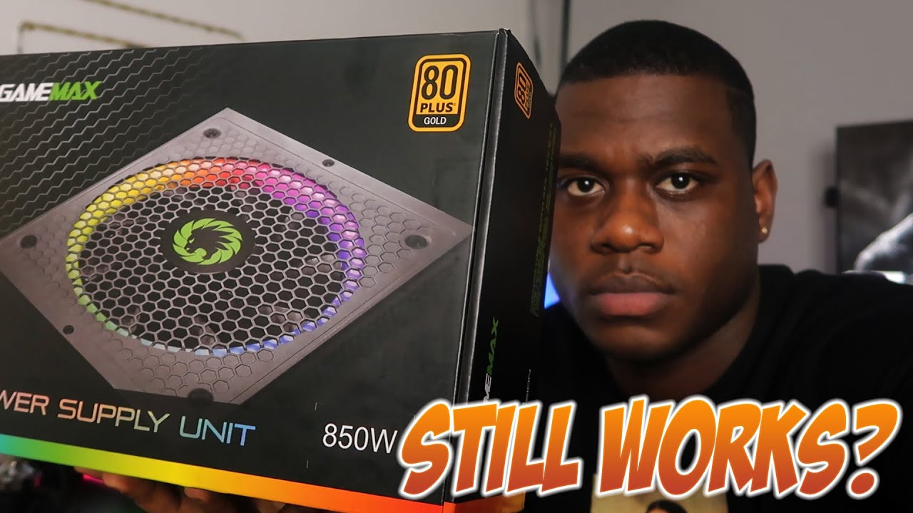 THE GAME MAX 850 RGB POWER SUPPLY   2 YEARS LATER  DOES IT STILL WORK