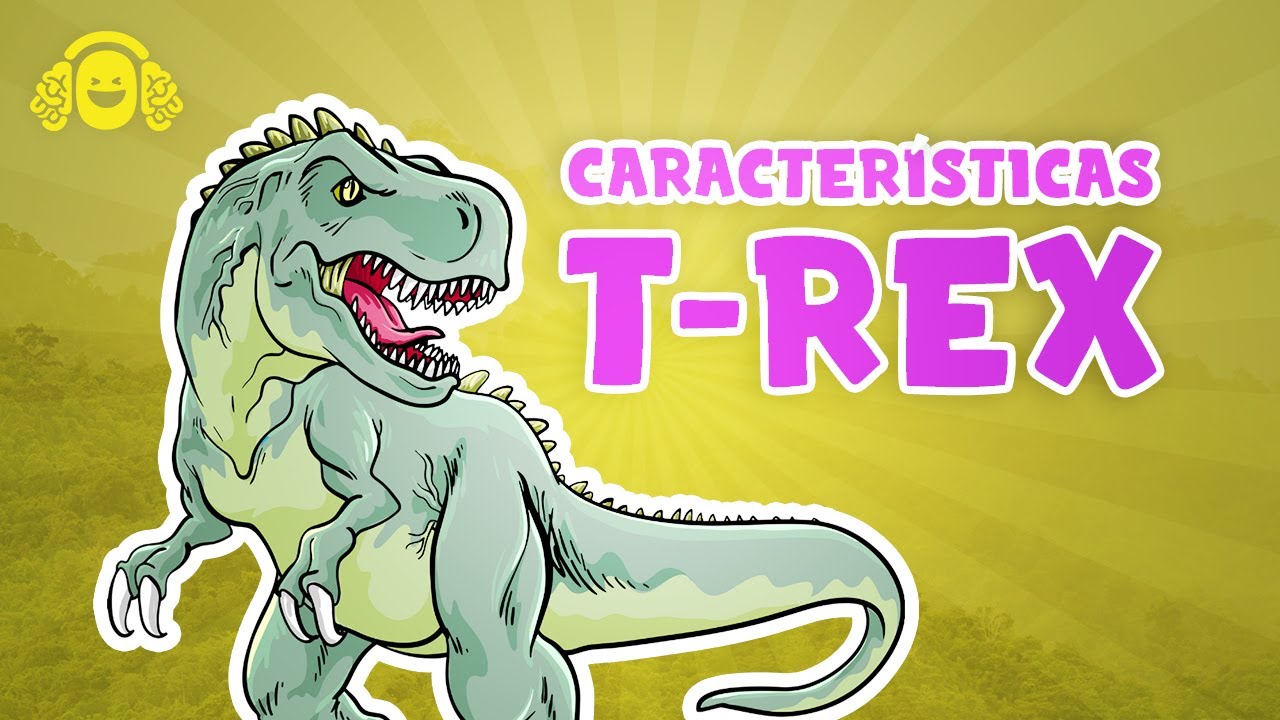 Tyrannosaurus Rex 🦖: Características del Rey de los Dinosaurios | Video Educativo para Niños 🌟