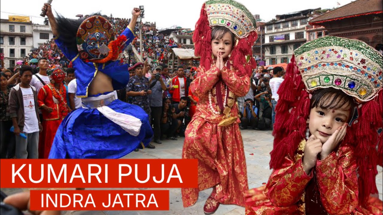 Kumari Puja | Indra Jatra | Festivals Of Nepal | Living Goddess