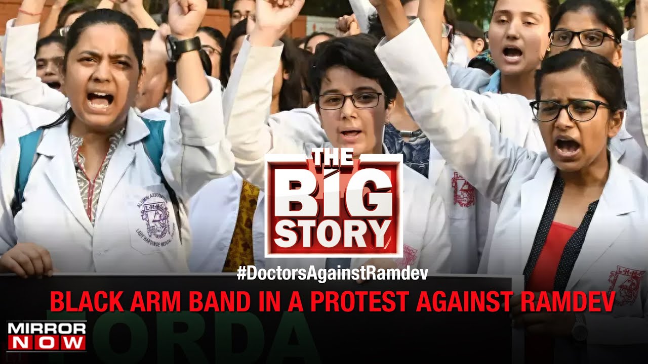 Stir escalates over Ramdev&rsquo;s allopathy comments; Will protests lead to his arrest? | The Big Story