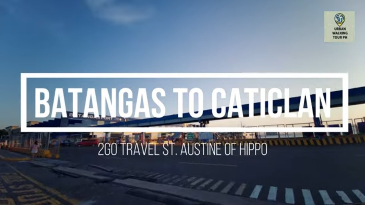 2Go Travel MV St. Augustine Of Hippo Batangas To Caticlan | VesselTour | ASMR | April | Virtual Tour