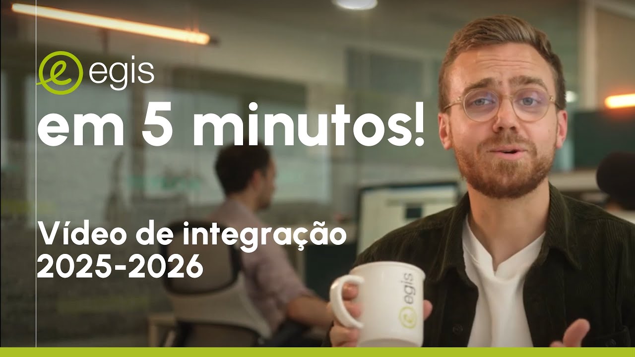 Conhe&ccedil;a a Egis em 2025-2026, em 5 minutos! | Integra&ccedil;&atilde;o