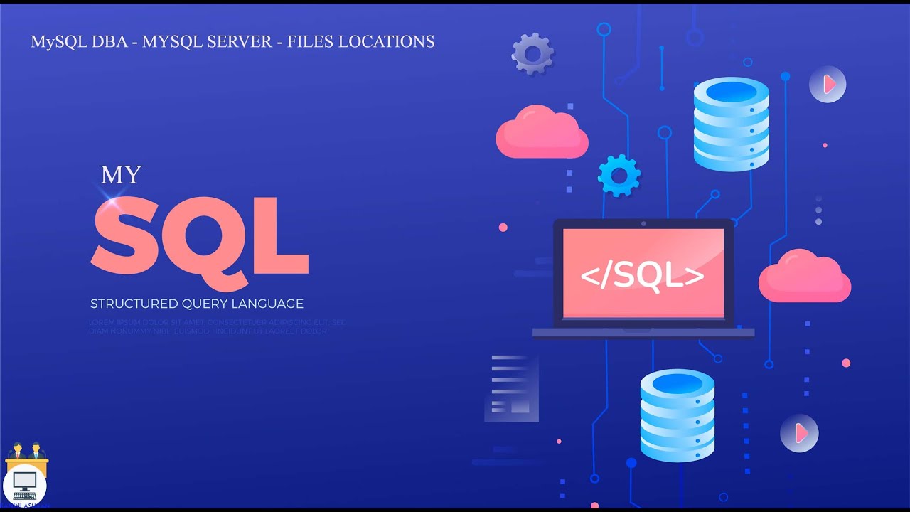 MYSQL DBA-05 MySQL Community Server - Files Location - MYSQL DBA - Tamil