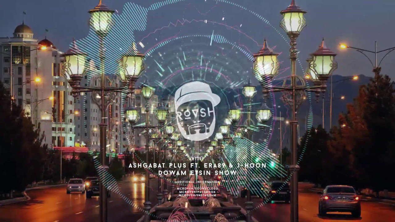 Ashgabat Plus ft. Era89 & J-Hoon - Dowam etsin show 2009