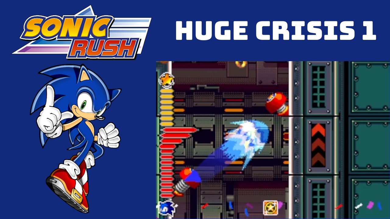 Sonic Rush - Huge Crisis 1 (Sonic) in 1:13.38