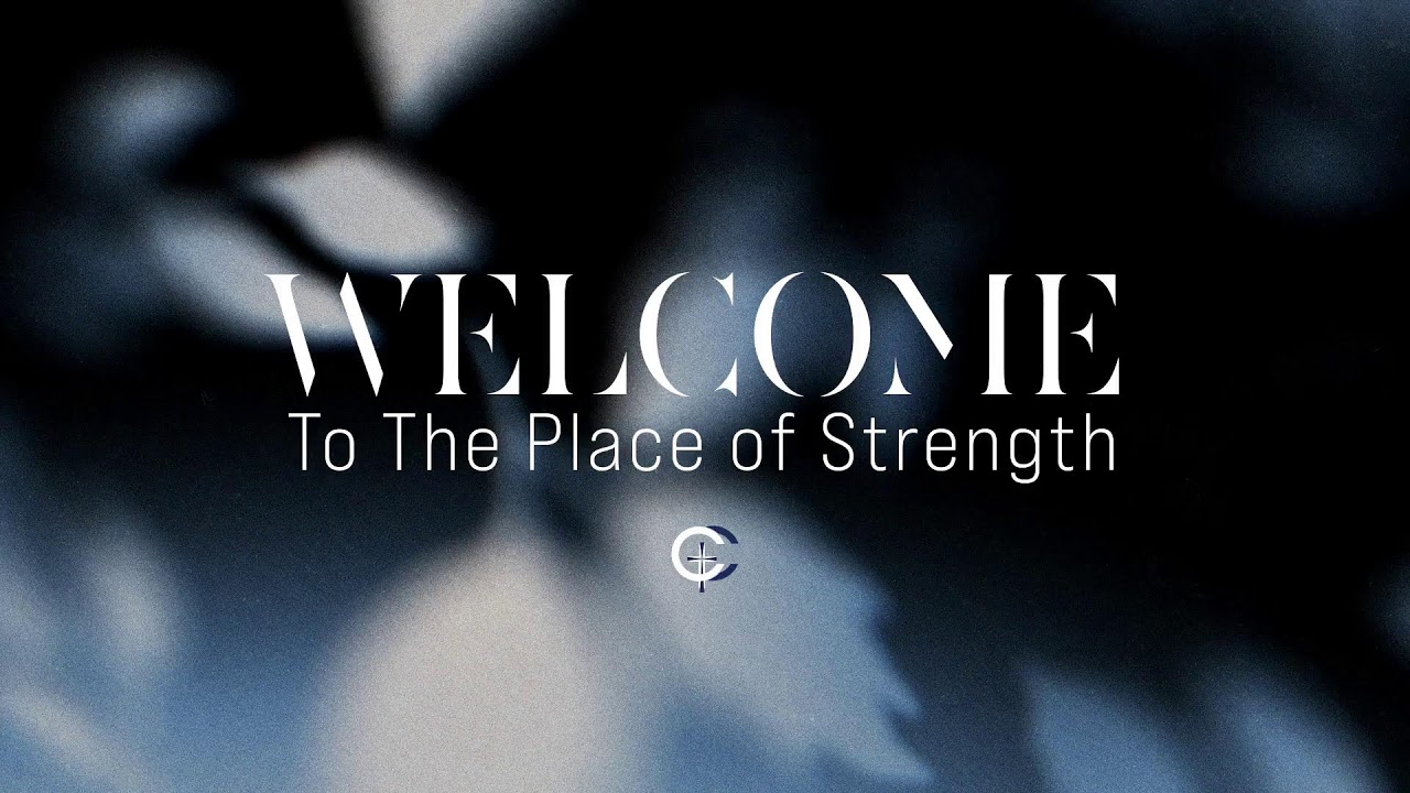 The Place of Strength Live // Sunday @9:45