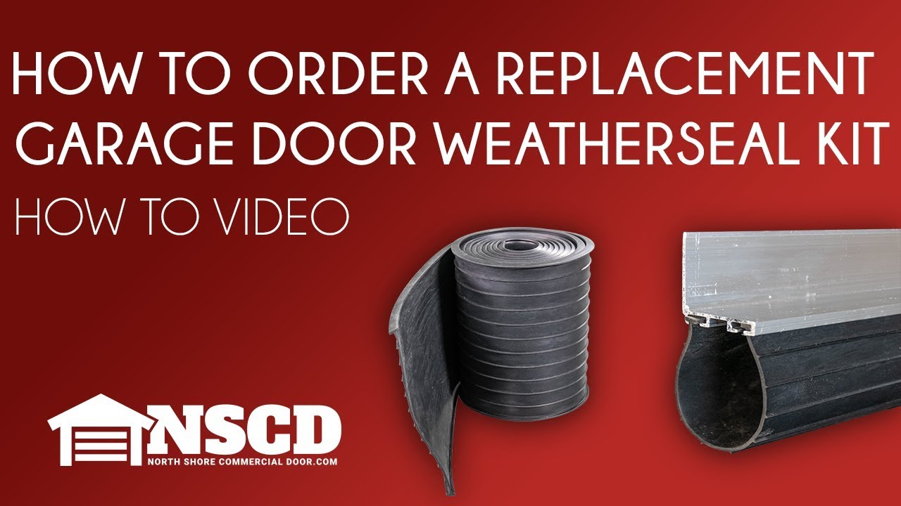 How to Order a Replacement Garage Door Weather Seal Kit for Residential Garage Door