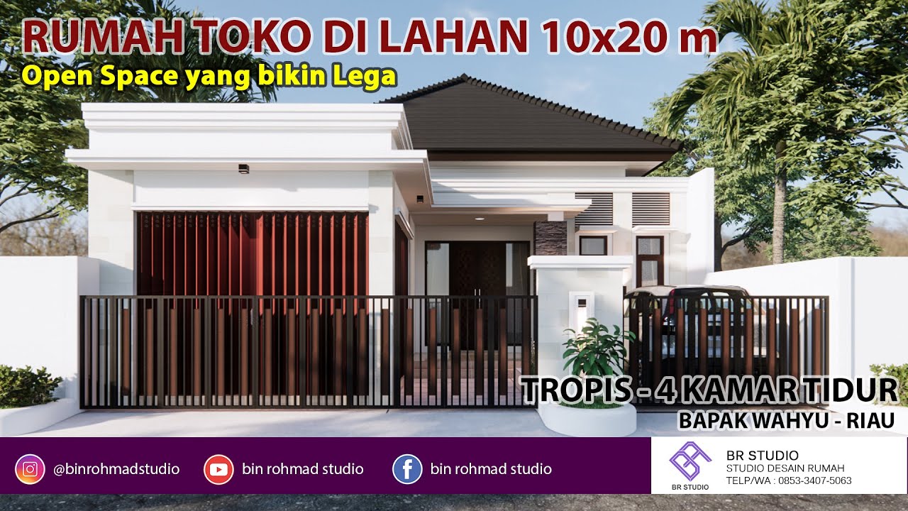 Desain Rumah Toko di lahan 10x20 m, dengan 4 Kamar Tidur - Bpk Wahyu Riau