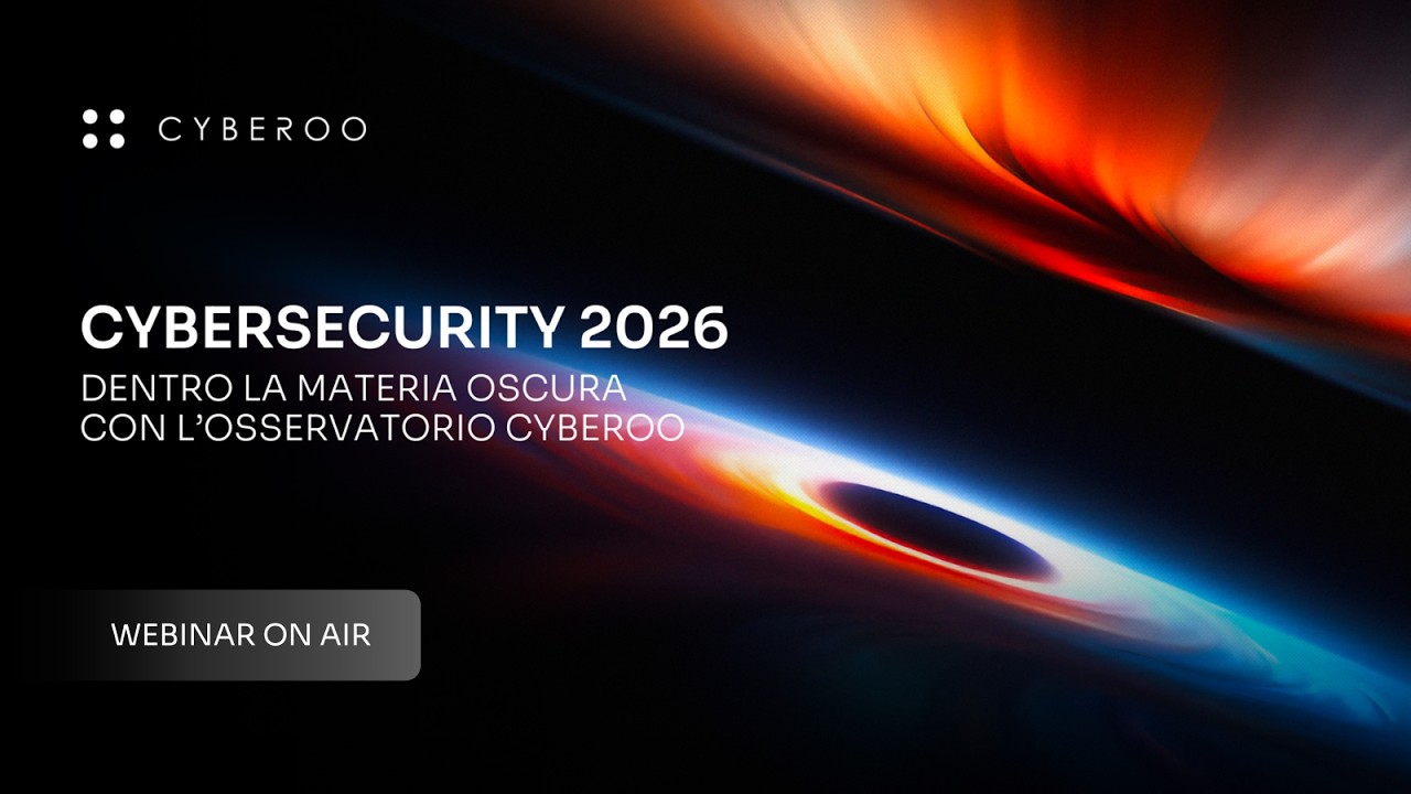 Cybersecurity 2026: dentro la materia oscura con l'Osservatorio CYBEROO