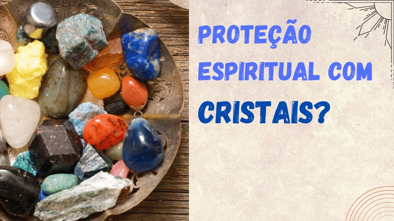 Proteção espiritual com cristais, mudras, rituais... Mito ou verdade?