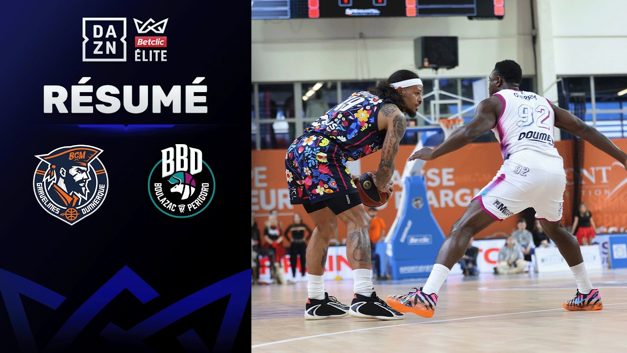 Dunkerque - Boulazac | Betclic Elite 2025 - 2026 | DAZN Highlights
