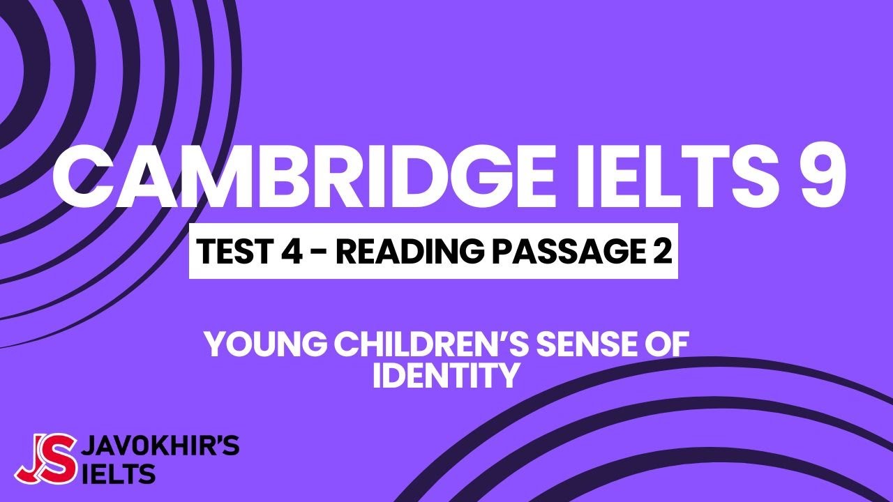 Young children's sense of identity | Cambridge IELTS 9, Test 4 Reading Passage 2