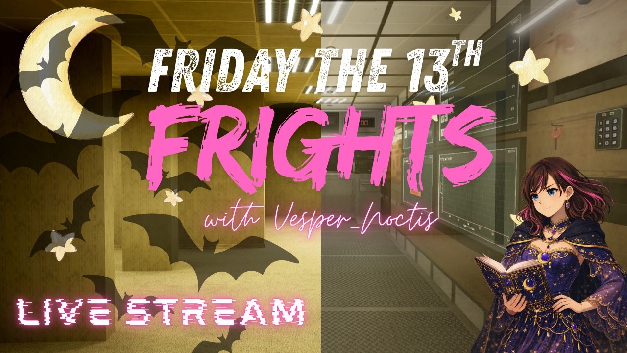 Friday the 13th: Ghosts, Backrooms & Poor Decisions with Moon and Ves!