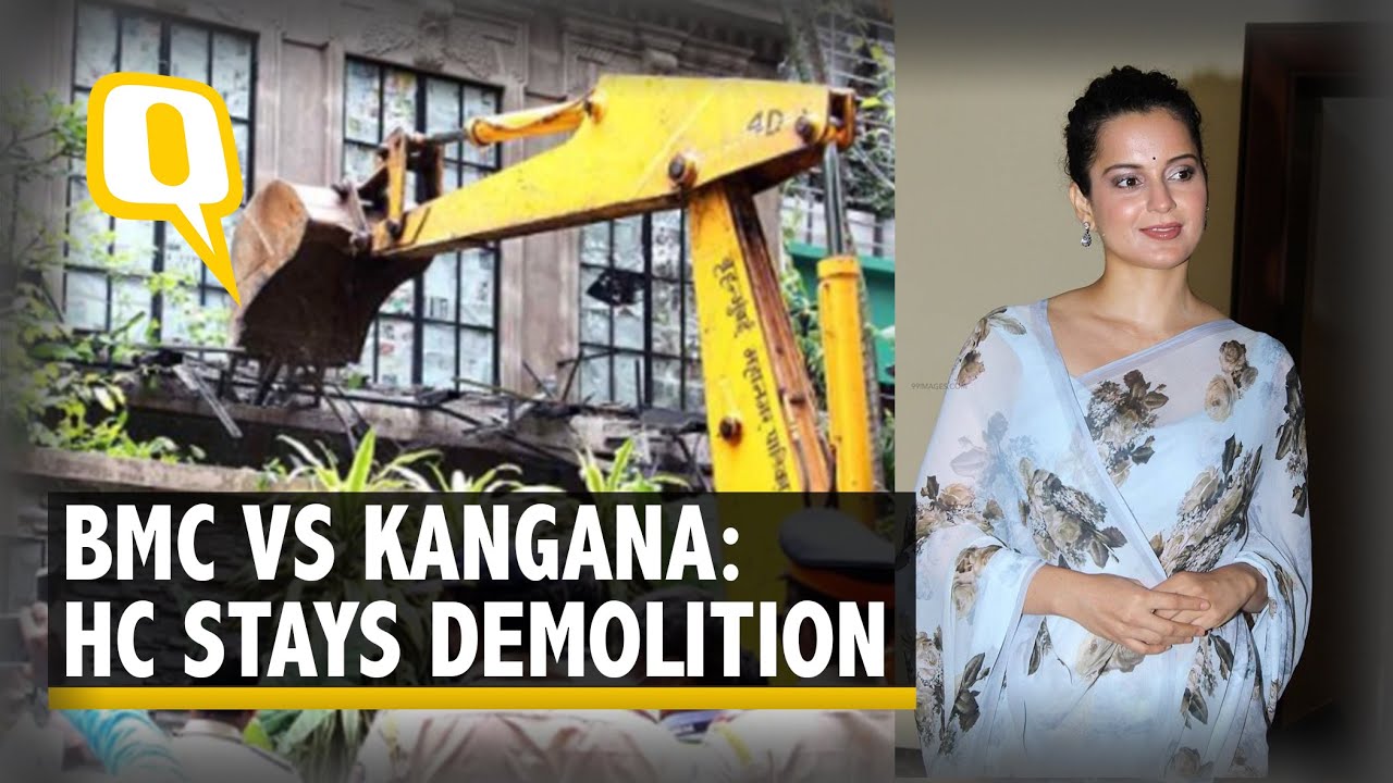 Bombay High Court Stays BMC's Demolition Work at Kangana's Office | The Quint