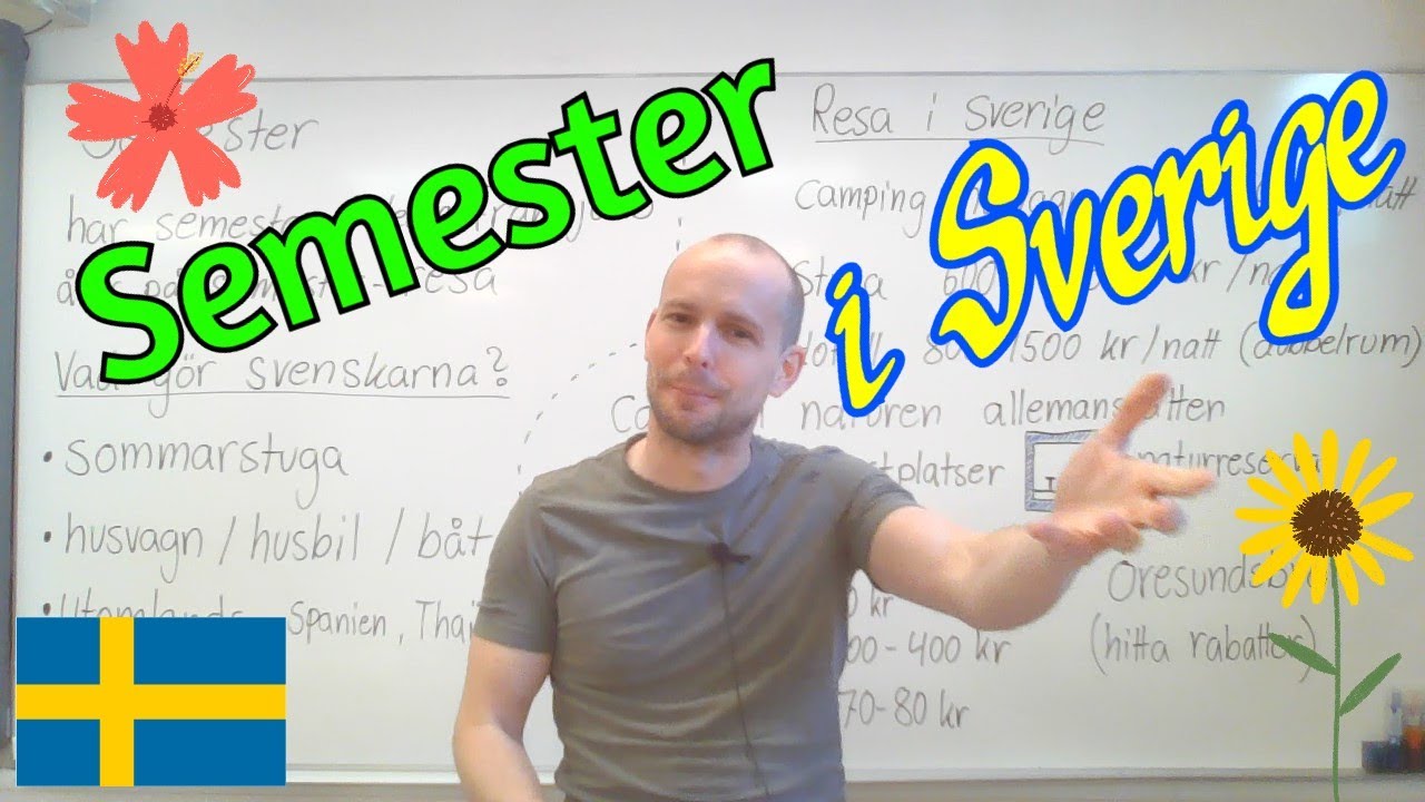 Semester i Sverige (vad g&ouml;r man och vad kostar det) SFI