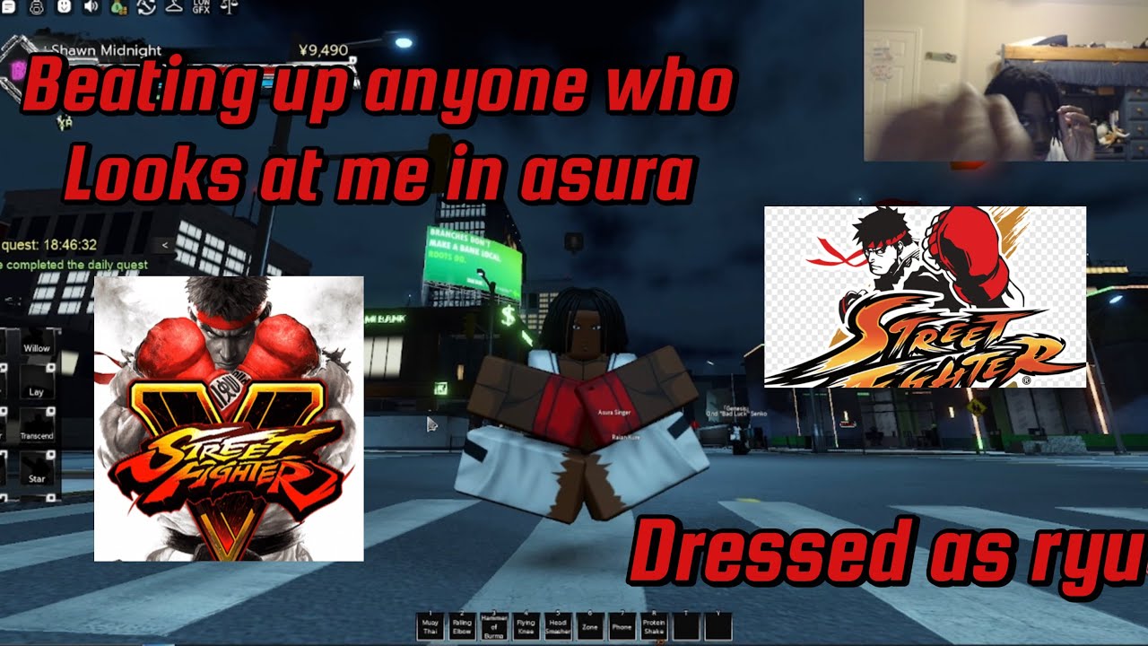 Beating up anyone that looks at me in asura… (dressed as ryu)