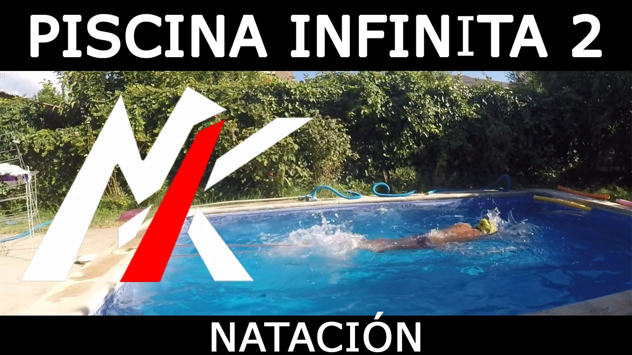 🏊 PISCINA INFINITA ♾ Capítulo 2 🕛 [Natación Alternativa y Complementaria]