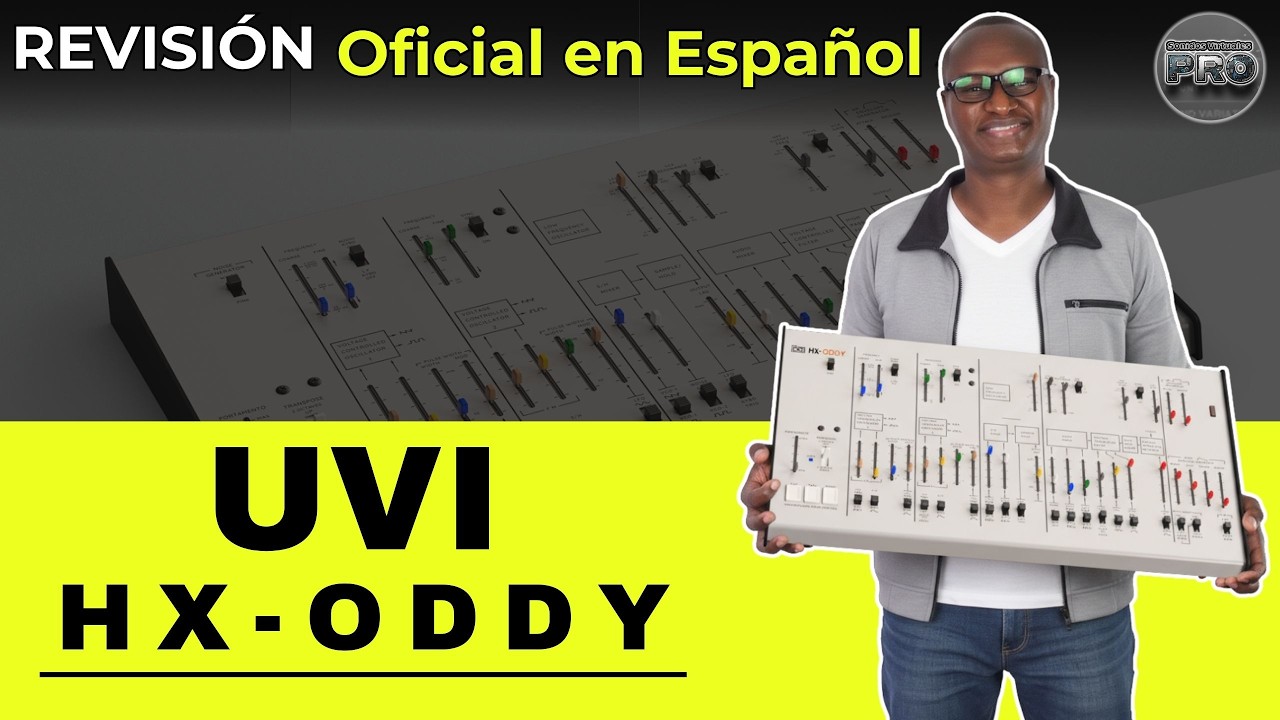🎹UVI HX-Oddy🎹 -Revisión Oficial en Español-