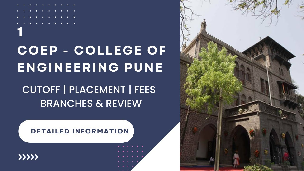 COEP - College of Engineering Pune, Placement, Admission, Courses, Fees, Detailed Review 2022 Hindi