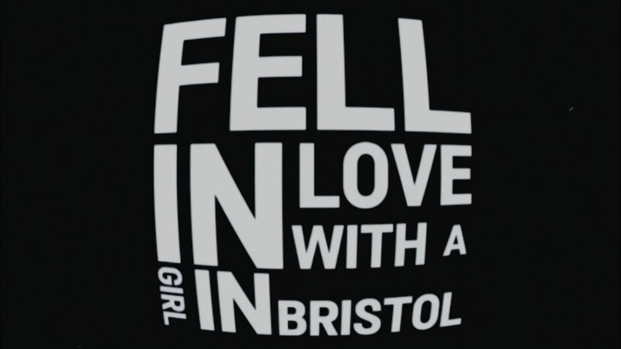 FELL IN LOVE WITH A GIRL IN BRISTOL - DUKES [OFFICIAL LYRIC VIDEO]