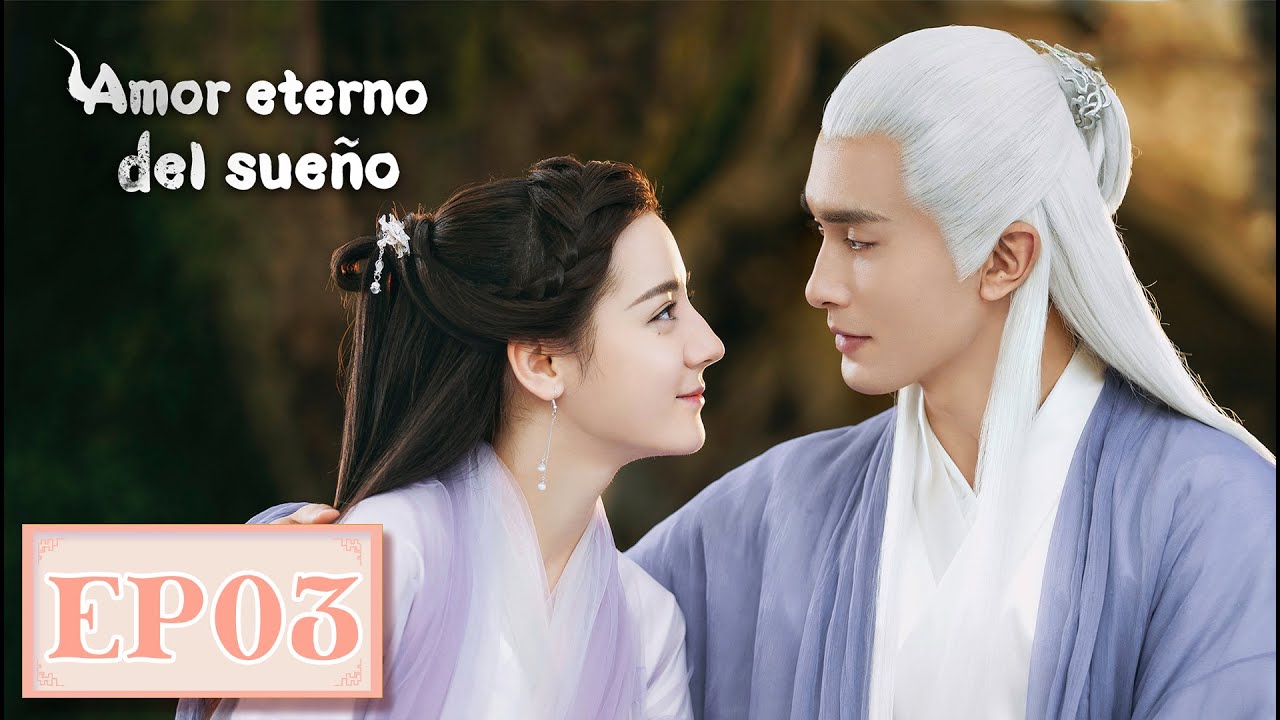 Amor eterno del sueño｜Episodio 03 Completo (Eternal Love of Dream)｜WeTV