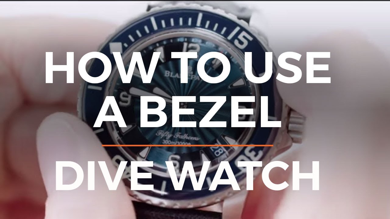 How to use a Bezel | Dive Watch - Blancpain Fifty Fathoms