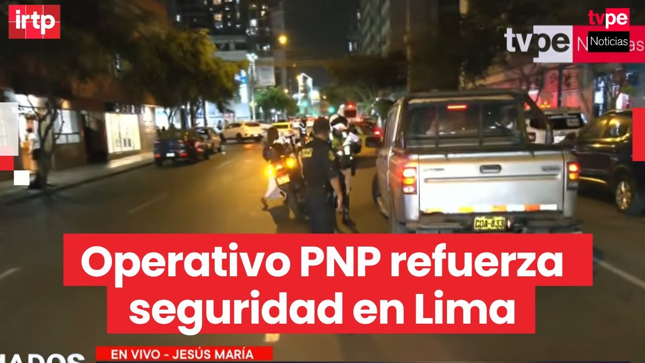 PNP despliega operativo de control territorial para preservar la tranquilidad ciudadana