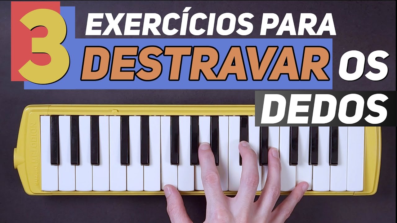 3 Exercícios para DESTRAVAR os dedos! #62