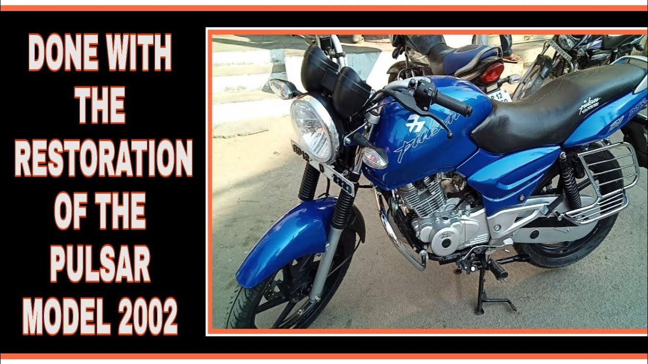 DONE WITH THE RESTORATION OF THE PULSAR 2002 MODEL  | SLD BIKE POINT