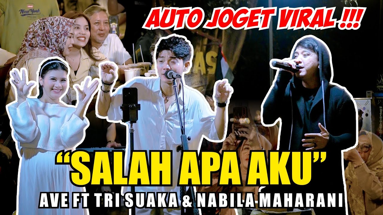 KEDATANGAN BANG AVE ILIR 7❗❗ SALAH APA AKU - ILIR 7 (LIVE NGAMEN) AVE FT TRI SUAKA & NABILA MAHARANI