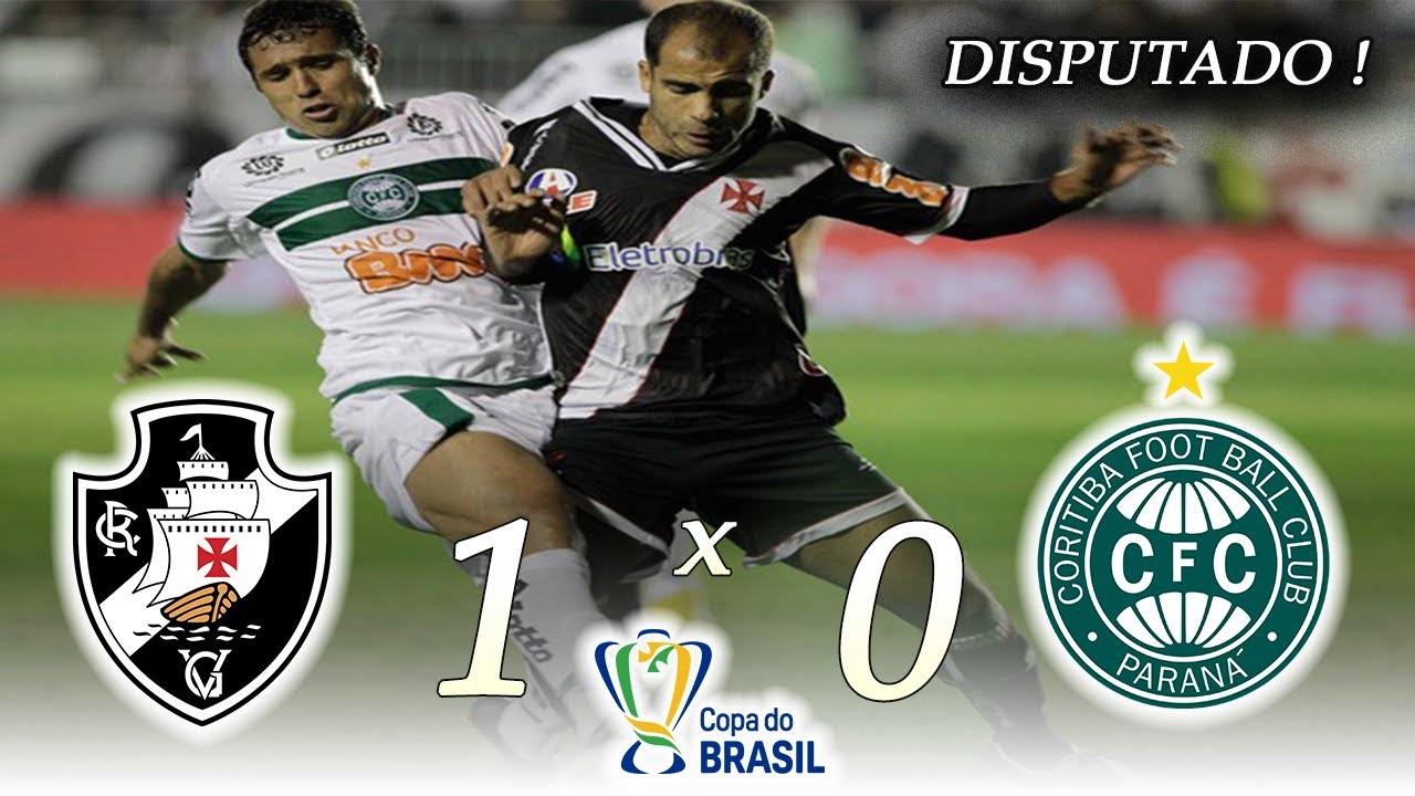 Vasco x Coritiba ● Final Copa do Brasil 2011 Primeiro Jogo ● Melhores Momentos - JOGO DISPUTADO!