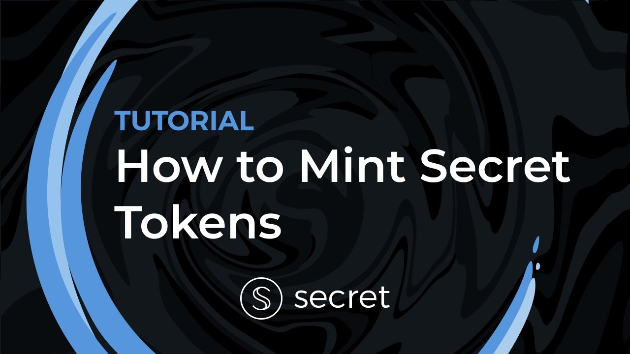 How to Mint Secret Tokens