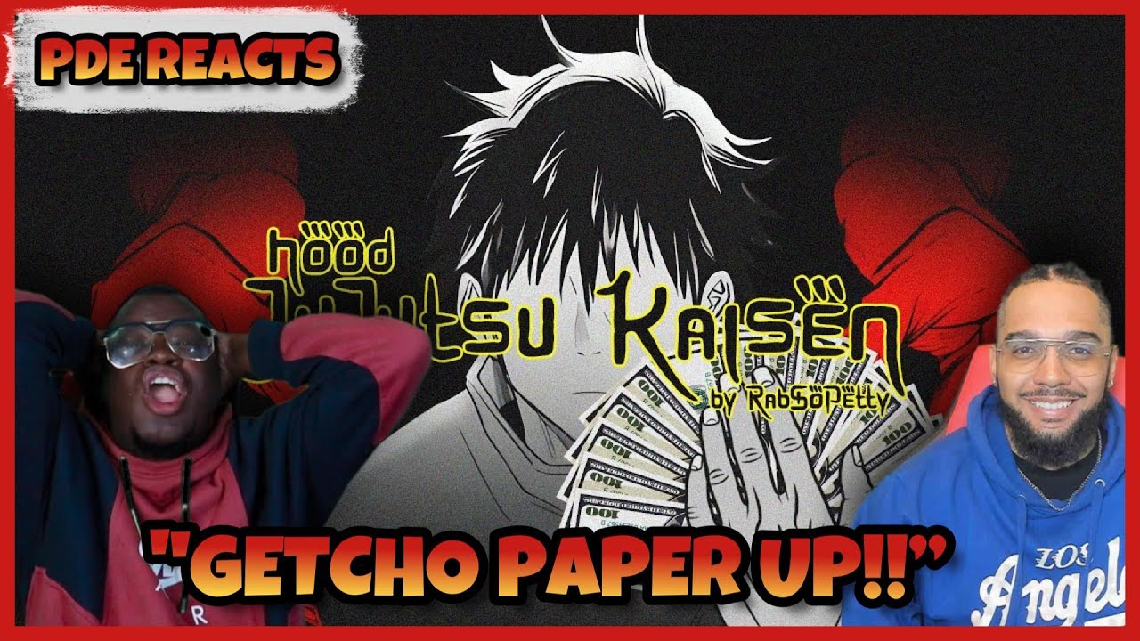 PDE Reacts | Hood JJK 0: The Tale of Daddy Yuta @Rabsopetty