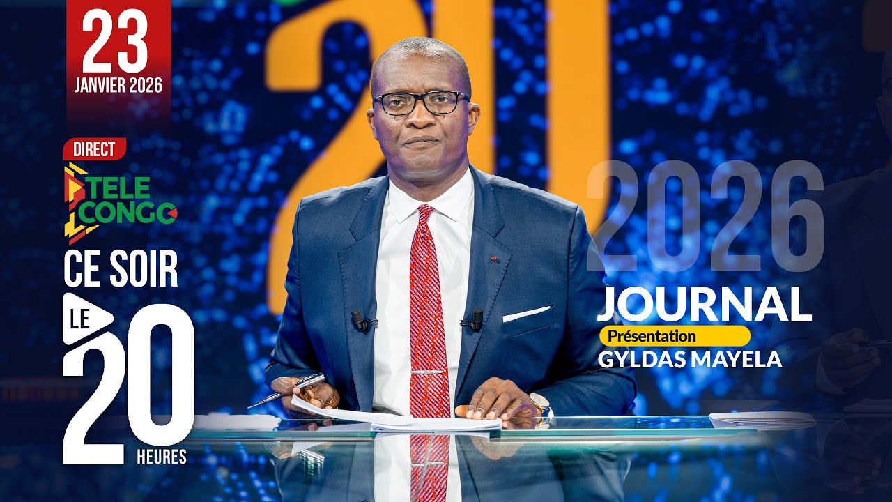 🔴 Direct JOURNAL DU 20H DU 23 JANVIER 2026 AVEC GYLDAS MAYELA #brazzaville  #congo #news