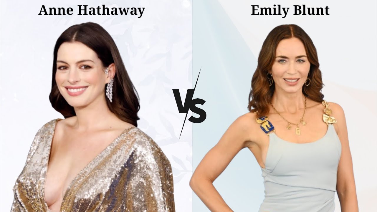 Anne Hathaway vs Emily Blunt – Who Truly Reigns Hollywood? 
