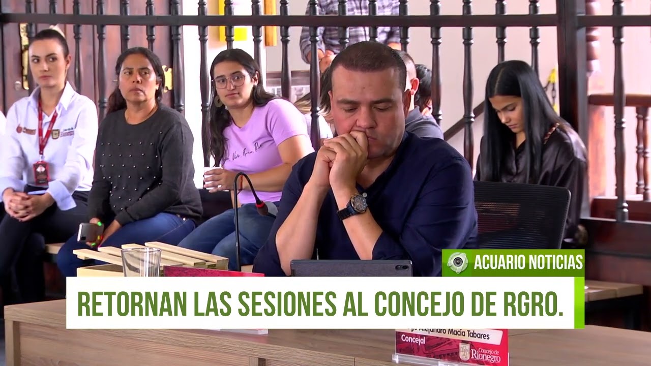 Retornan las sesiones al Concejo de Rionegro