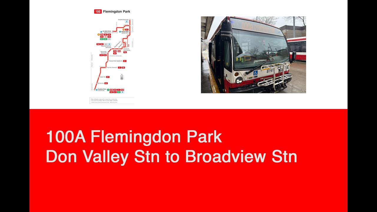 TTC 100A Flemingdon Park (Don Valley Station to Broadview Station) | 2017 NovaBUS LFS 8791