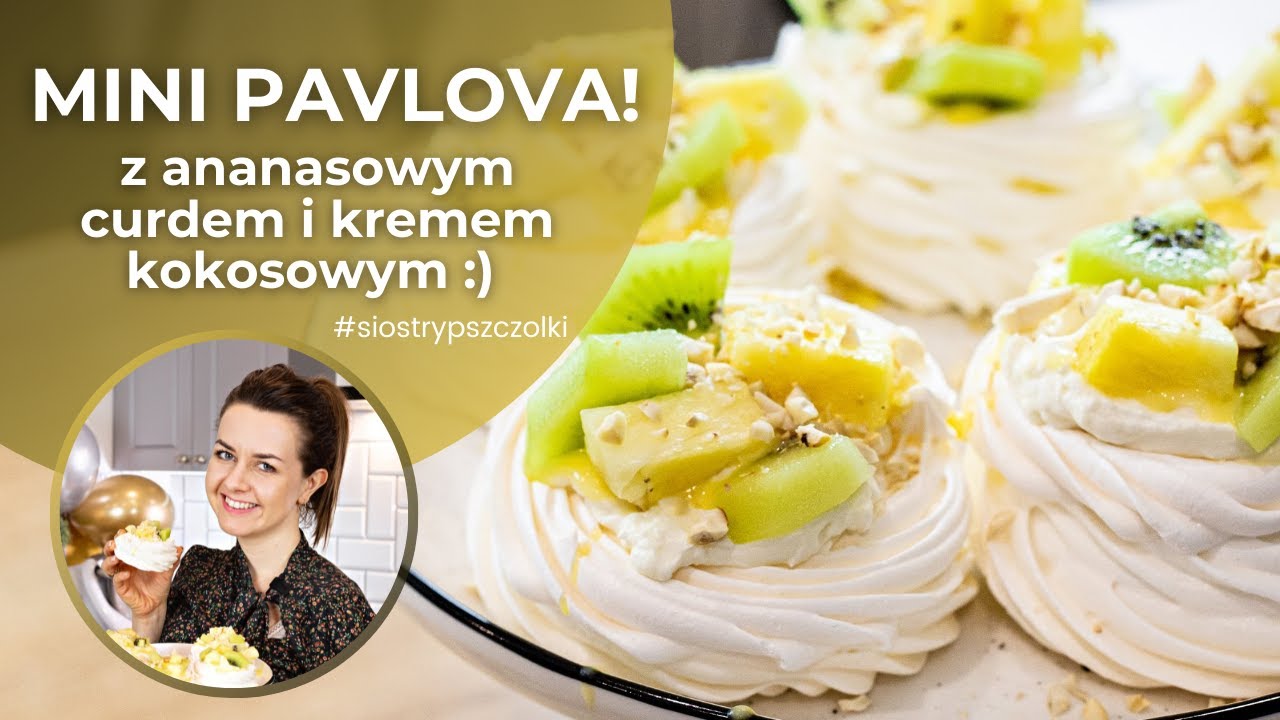 Mini Pavlova tropikalna z ananasowym curdem. Poznaj przepis na idealne bezy! ❤️