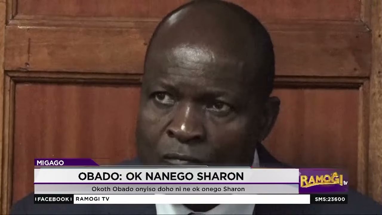 OBADO: Ok nanego Sharon | #RamogiTV