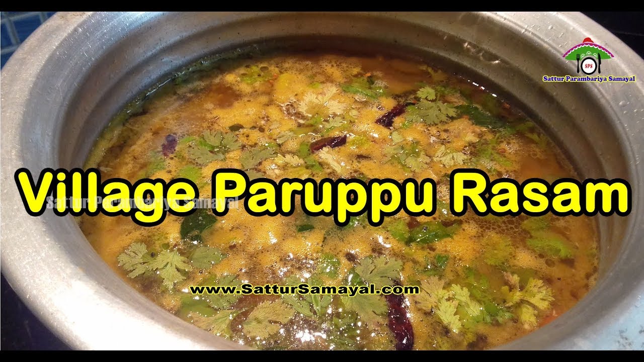 Paruppu Rasam|Village Paruppu Rasam|South Indian Rasam-Sattur Parambariya Samayal