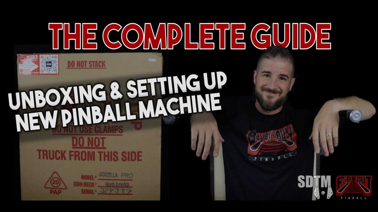 The Complete Guide To Unboxing & Setting Up A New Pinball Machine (SDTM & Flip N Out Pinball, 2021)