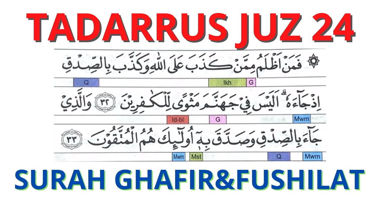 JUZ 24 [SURAH GHAFIR&FUSHILAT] TADARRUS RAMADAN
