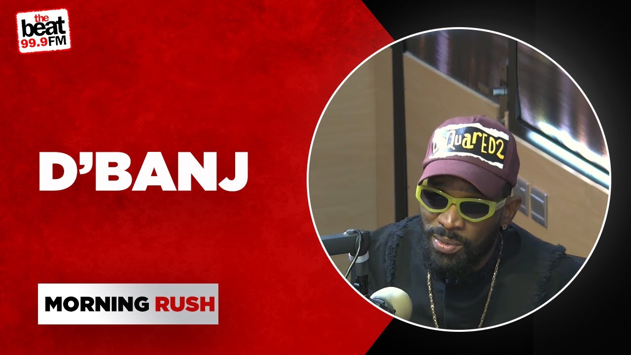 I'M A NEW CAT AND I'M BACK - #DBANJ on the #MorningRush #PERUZZI