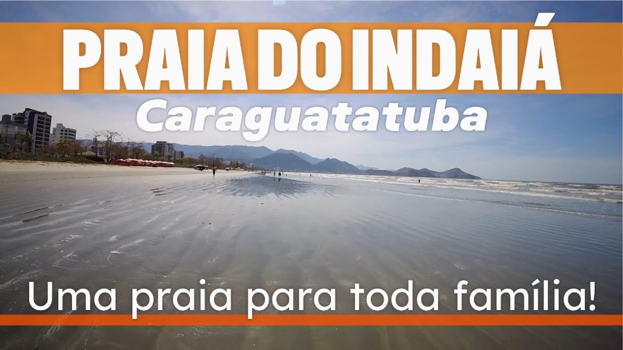Praia do Indaiá, uma das melhores praias de Caraguatatuba!