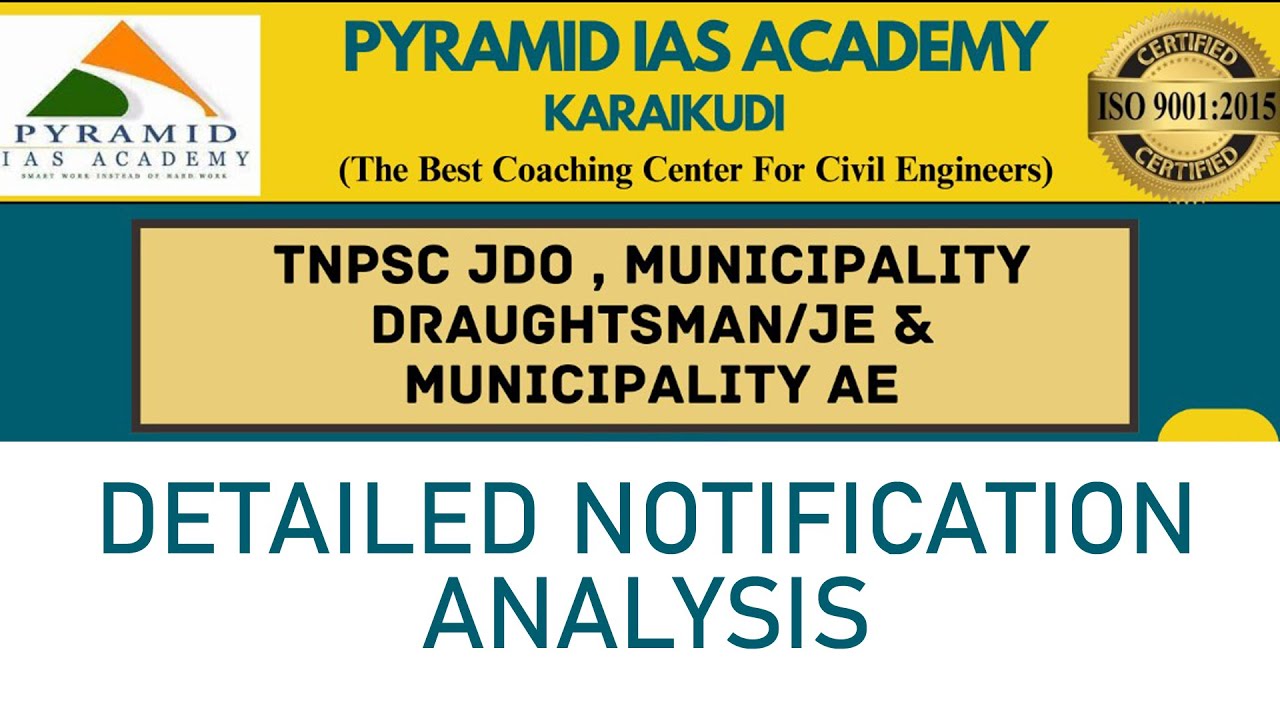 PYRAMID IAS ACADEMY | MUNICIPAL ADMINISTRATION & WS DEPT| AE | JE|TA- Detailed Notification Analysis