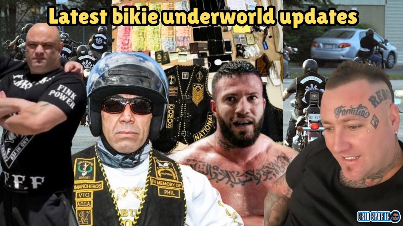 Latest Bikie and undrworld update