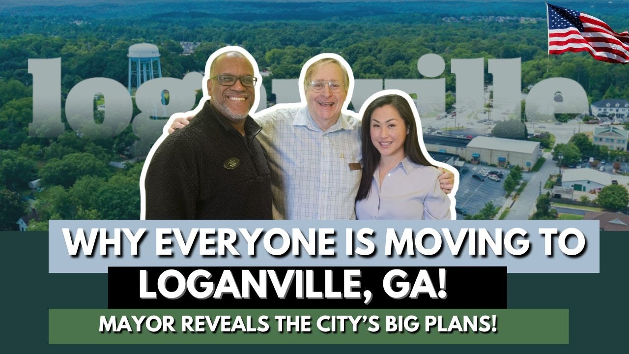Why Everyone is Moving to Loganville, GA! Mayor Reveals the City&rsquo;s Big Plans! (Community Video)