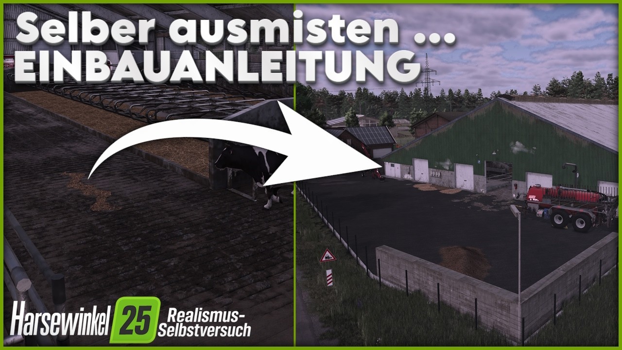 LS25 HARSEWINKEL - Hof Schürmann REALISMUS-SELBSTVERSUCH #049 -  SELBER AUSMISTEN Einbauanleitung