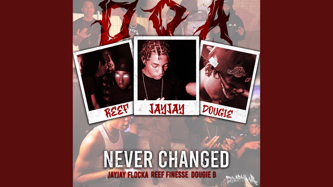 Never Changed (feat. Dougie B)