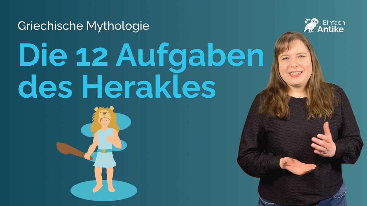 Die zwölf Aufgaben des Herkules – Einfach Antike